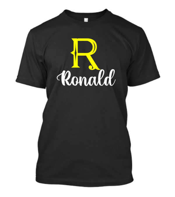 R Ronald Ronald Surname Ronald Second Name T-Shirt