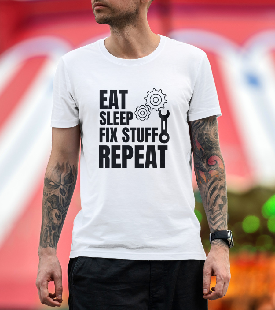 Eat Sleep Fix Stuff Repeat Gear Wrench Mechanic Cycle T-Shirt