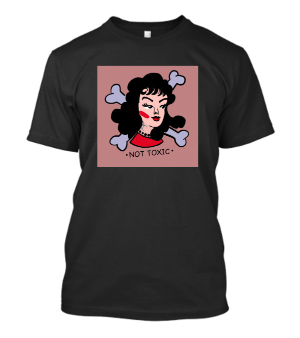 Not Toxic Vintage Woman With Crossbones T-Shirt