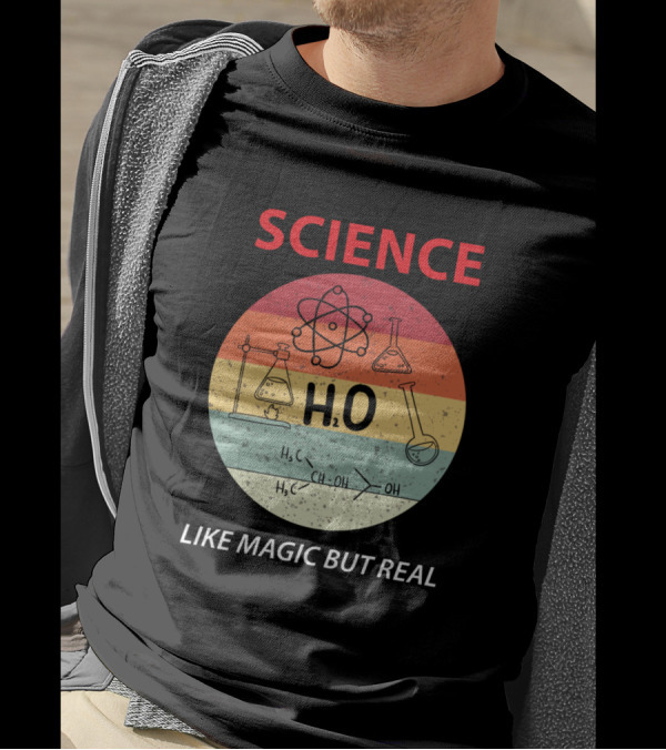 Science Like Magic But Real H2O Molecule Chemistry T-Shirt