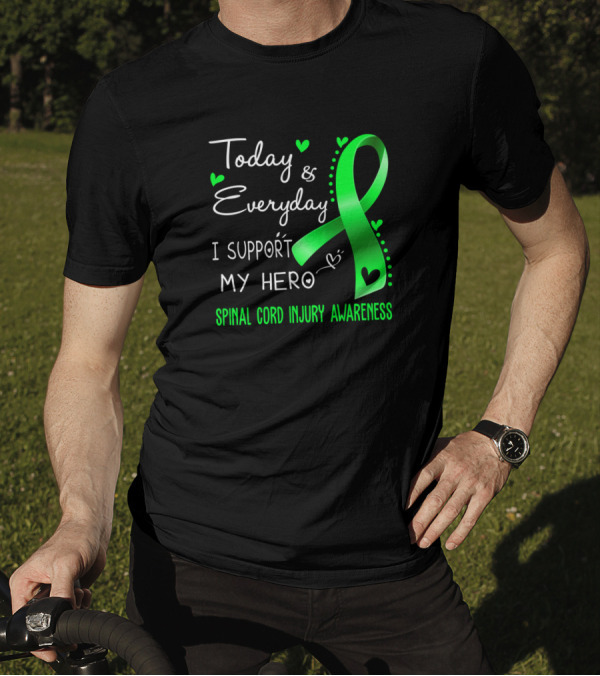 Today Everyday I Support My Hero Spinal Cord Injury Awareness T-Shirt