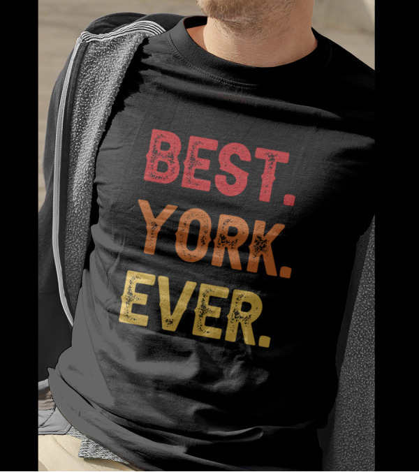 Best York Ever T-Shirt
