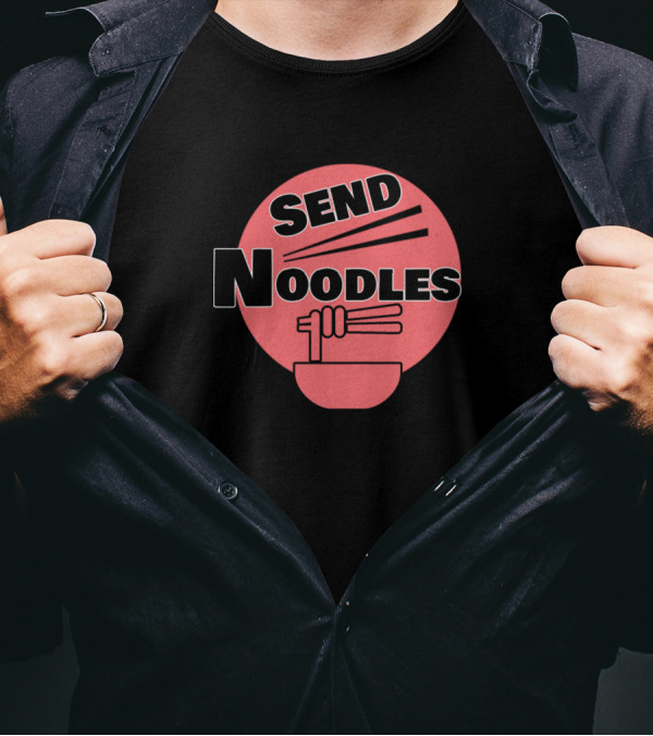 Send Noodles Nothing Can Stop Noodles T-Shirt