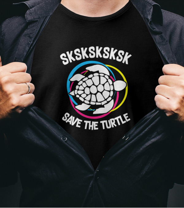 SKSKSKSKSK Save The Turtle Vibes With Colorful Circle Background T-Shirt