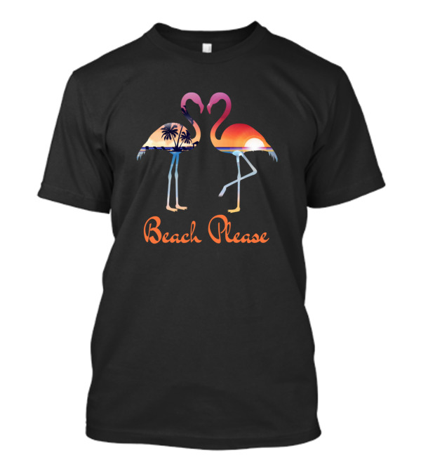 Beach Please Flamingos Sunset Palm Trees T-Shirt