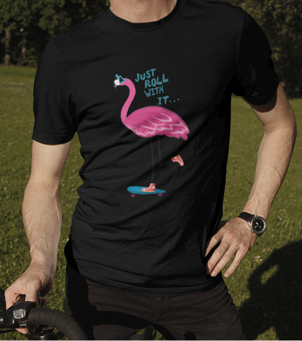 Flamingo Skateboard Just Roll With It Playful T-Shirt