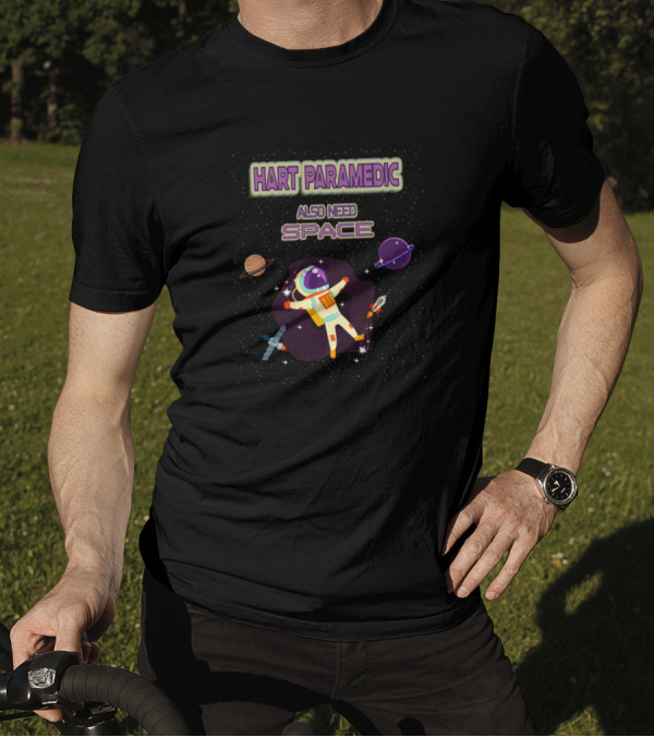 HART PARAMEDIC ALSO NEED SPACE Retro Spaceman T-Shirt