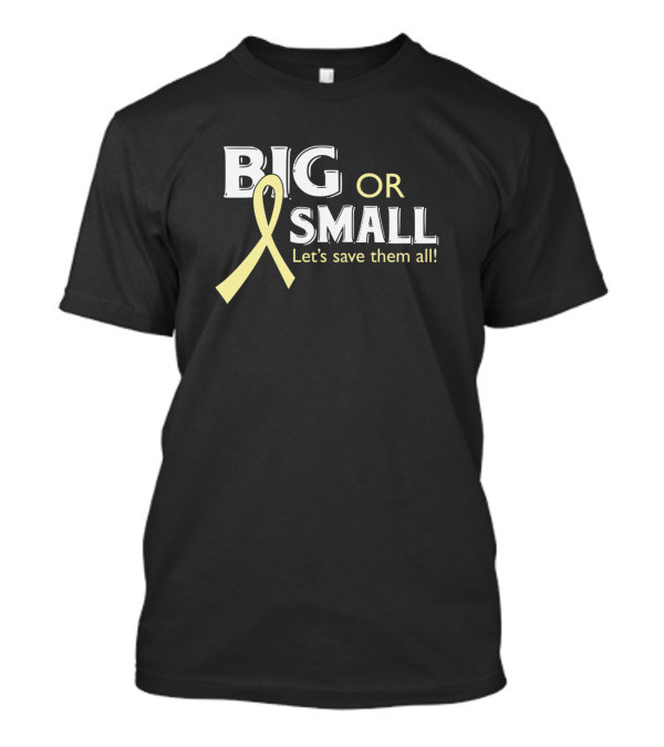 Big Or Small Let's Save Them All Spina Bifida Awareness T-Shirt