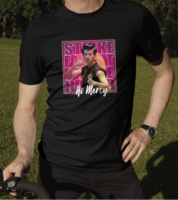 Cobra Kai No Mercy Strike First Strike Hard Retro Wave T-Shirt