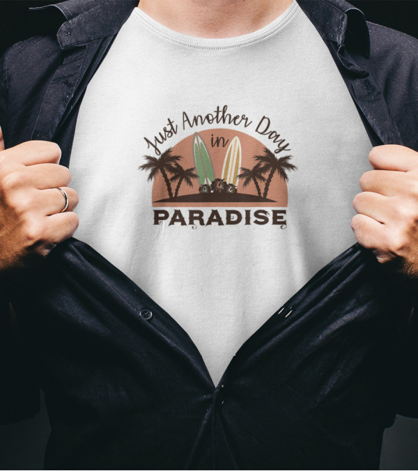 Just Another Day In Paradise Surfboards And Palm Trees T-Shirt