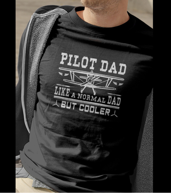 Pilot Dad Like A Normal Dad But Cooler Vintage Airplane T-Shirt