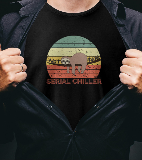 Sloth Not Today Serial Chiller Retro Sunset T-Shirt
