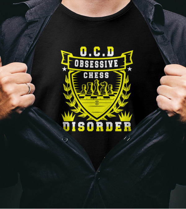 O.C.D Obsessive Chess Disorder Chess Pieces Shield T-Shirt