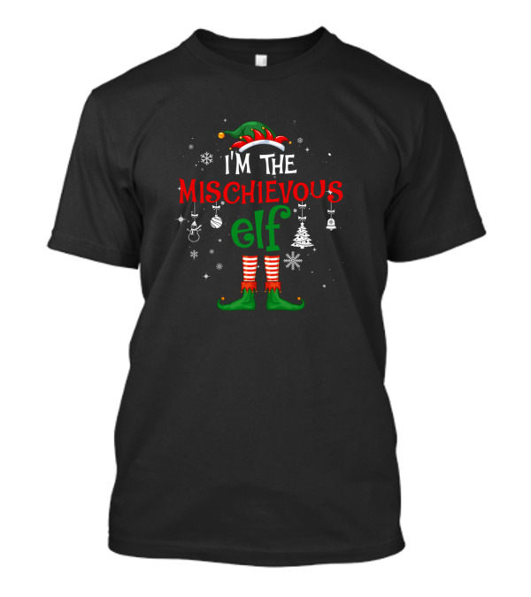 I'm The Mischievous Elf Christmas Outfit With Snowflakes And Festive Decorations T-Shirt