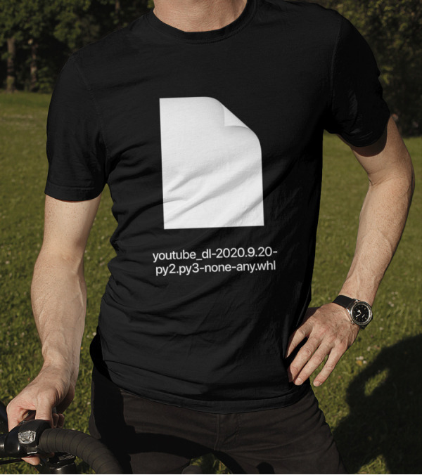 Youtube_dl-2020.9.20-py2.py3-none-any.whl T-Shirt
