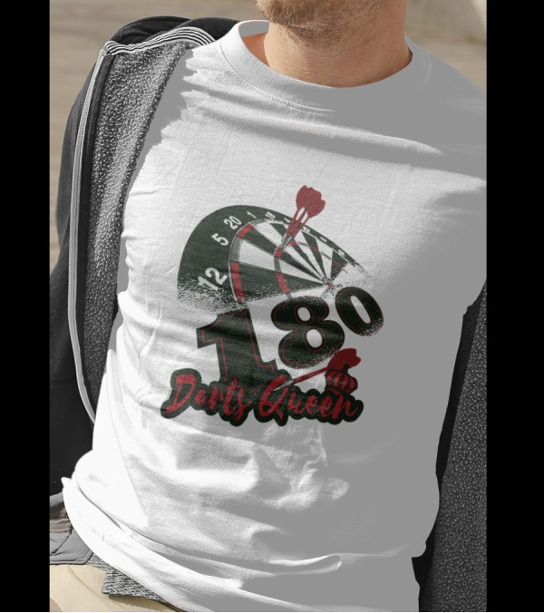 180 Darts Queen Funny Dart Player T-Shirt