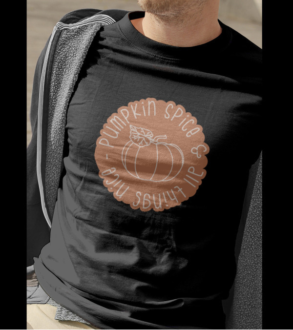 Pumpkin Spice And All Things Nice With Pumpkin Outline T-Shirt