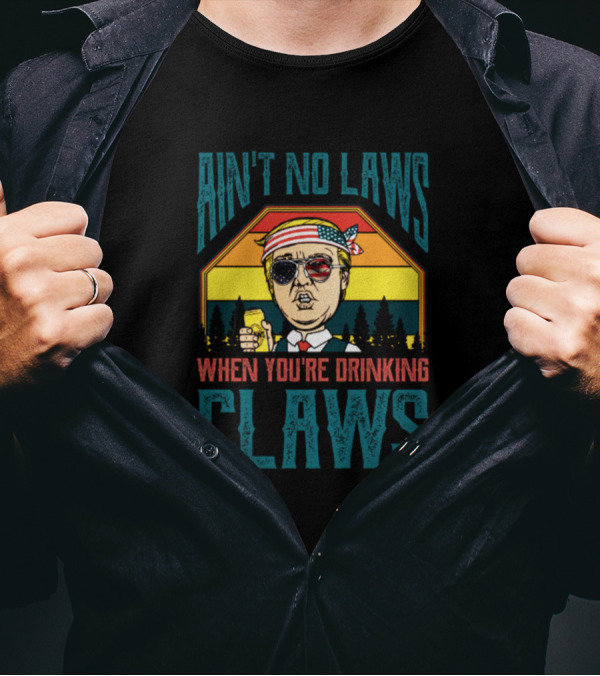 Ain't No Laws When You're Drinking Claws Patriotic Bandana Sunglasses Vintage Sunset T-Shirt
