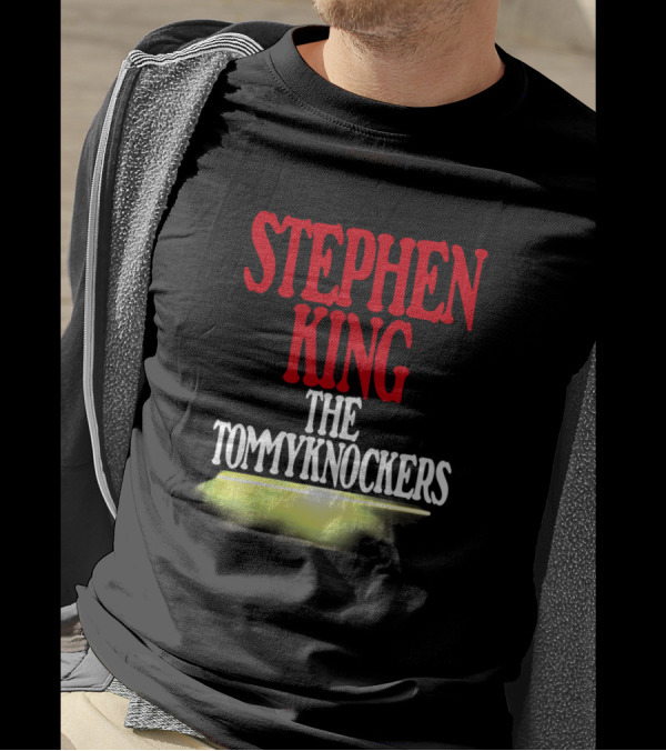 Stephen King The Tommyknockers First Edition Series Ver T-Shirt
