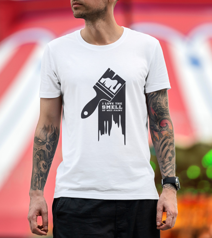 I Love The Smell Of Wet Paint Paintbrush T-Shirt