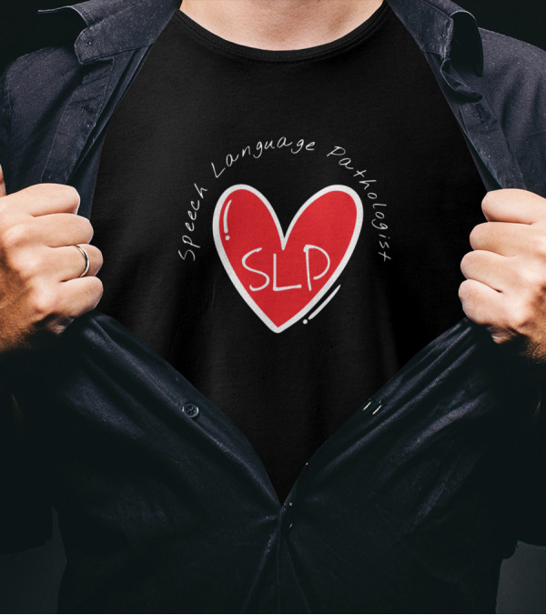 SLP Speech Language Pathologist Heart T-Shirt