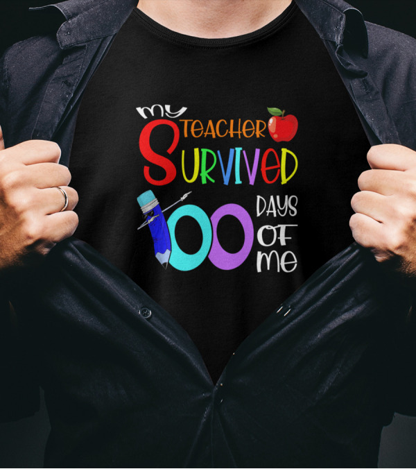 My Teacher Survived 100 Days Of Me Pencils Apple T-Shirt