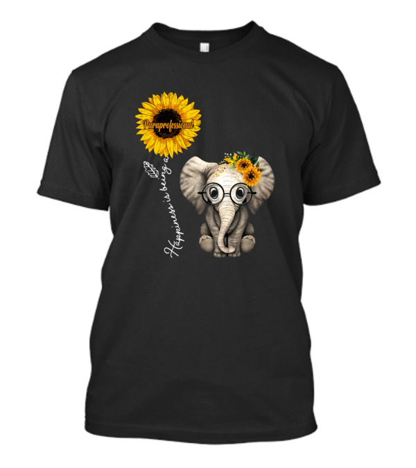 Happiness Is Being A Paraprofessional Sunflower Elephant T-Shirt