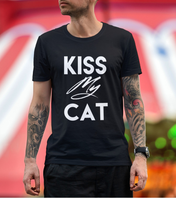 Premium T-Shirt: Kiss My Cat T-Shirt Kiss My Cat T-Shirt