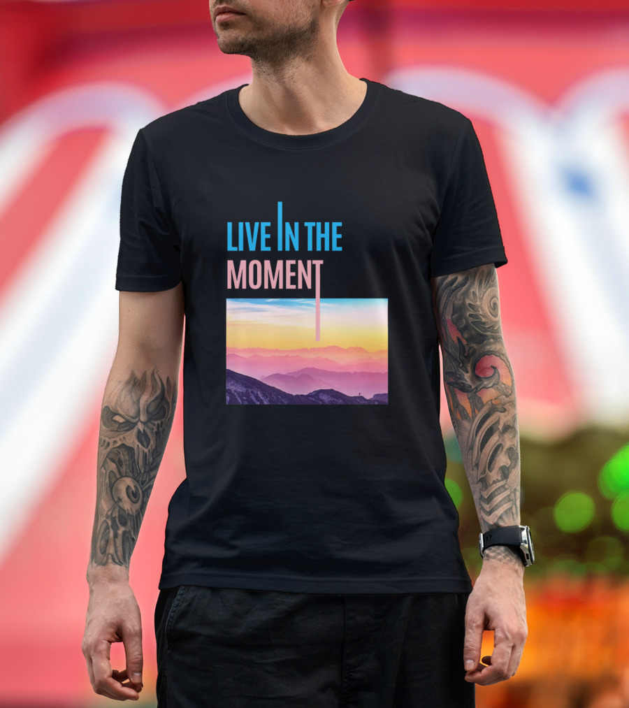 LIVE IN THE MOMENT Sunset Mountain Landscape T-Shirt