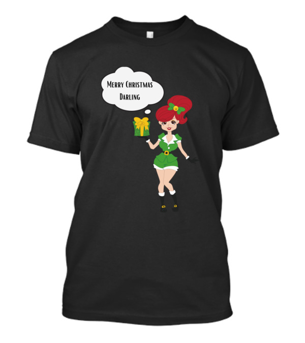 Merry Christmas Darling Best Geft Idea For Your Darling T-Shirt