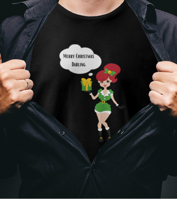 Merry Christmas Darling Best Geft Idea For Your Darling T-Shirt