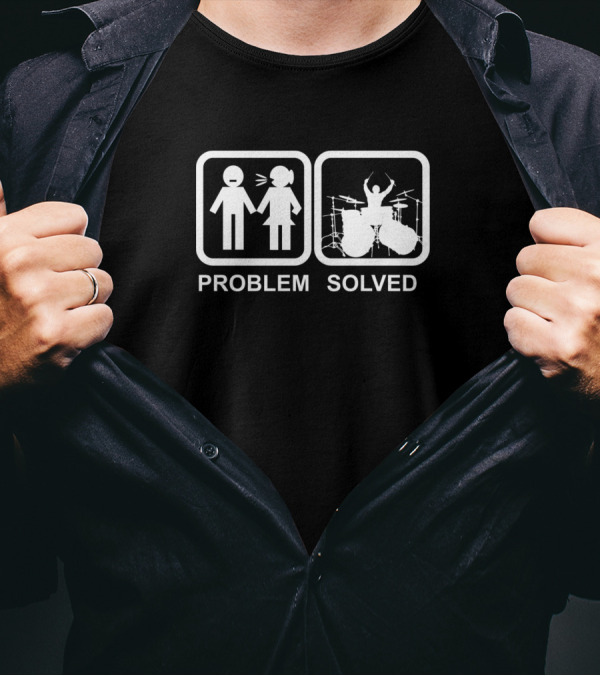 Problem Solved Drumming Drummer Drums Icon Solution T-Shirt