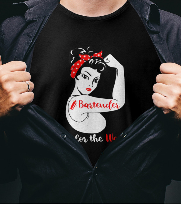 Bartender Strong Woman Flexing Not For The Weak T-Shirt