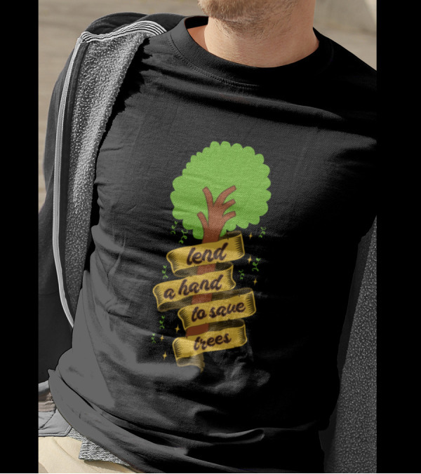Lend A Hand To Save Trees Banner Wrapped Tree T-Shirt