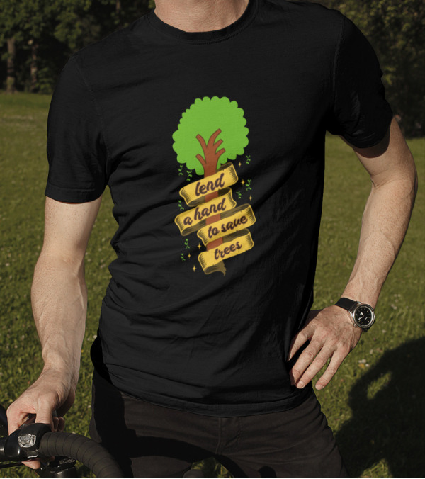 Lend A Hand To Save Trees Banner Wrapped Tree T-Shirt