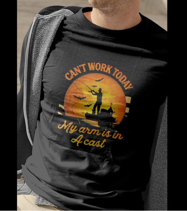 Can't Work Today My Arm Is In A Cast Fishing Silhouette Against Sunset T-Shirt