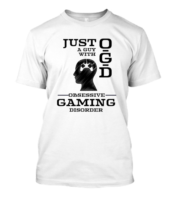 Just A Guy With OGD Obsessive Gaming Disorder Head Silhouette Controller T-Shirt