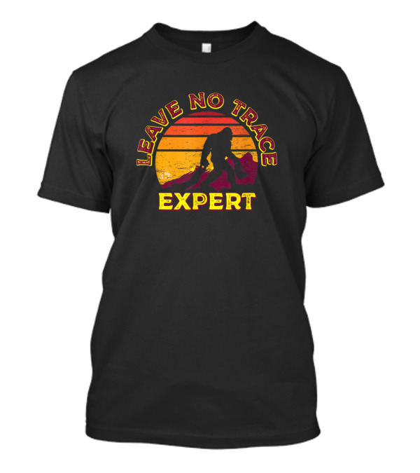 Leave No Trace Expert Bigfoot Sasquatch Silhouette Sunset T-Shirt