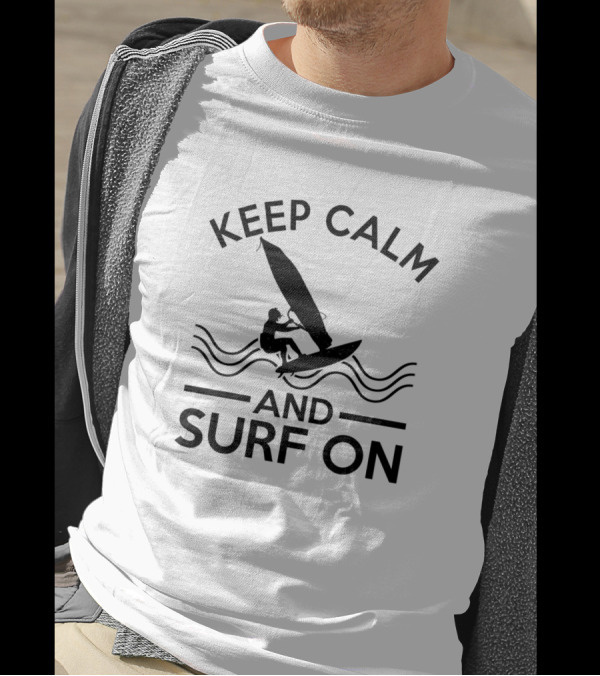 Keep Calm And Surf On Windsurfer Silhouette Ocean Waves T-Shirt