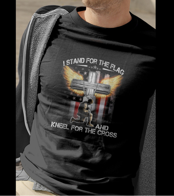 I Stand For The Flag Kneel For The Cross Soldier American Flag Cross Wings T-Shirt