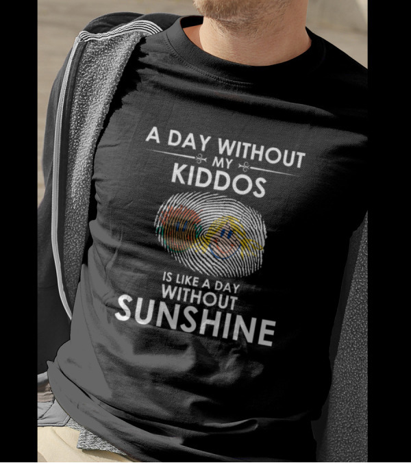 A Day Without My Kiddos Is Like A Day Without Sunshine Fingerprint Smiley Face T-Shirt