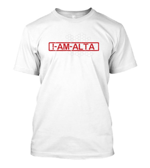 I Am Alta Alta Name Name Birthday Family Name Midd Hexagonal T-Shirt