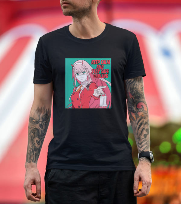 Premium T-Shirt: Keep Calm and Stay Safe Darling Zero Two Kawaii Anime Character T-Shirt Keep Calm and Stay Safe Darling Zero Two Kawaii Anime Character T-Shirt