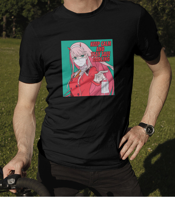 Keep Calm And Stay Safe Darling Zero Two Kawaii Anime Character T-Shirt