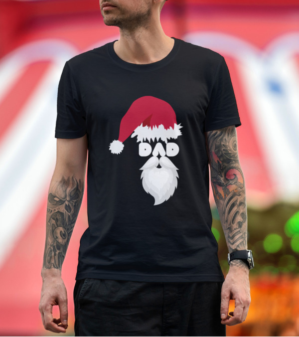 Premium T-Shirt: Dad Santa Hat Beard Christmas Family T-Shirt Dad Santa Hat Beard Christmas Family T-Shirt