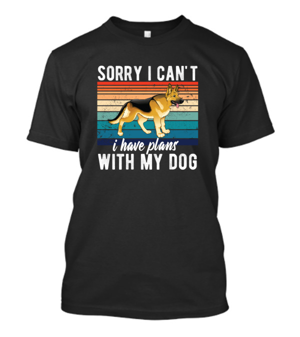 Sorry I Can't I Have Plans With My Dog German Shepherd Retro Stripes T-Shirt