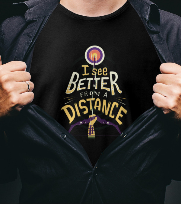 I See Better From A Distance Archery Target Bow And Arrow T-Shirt