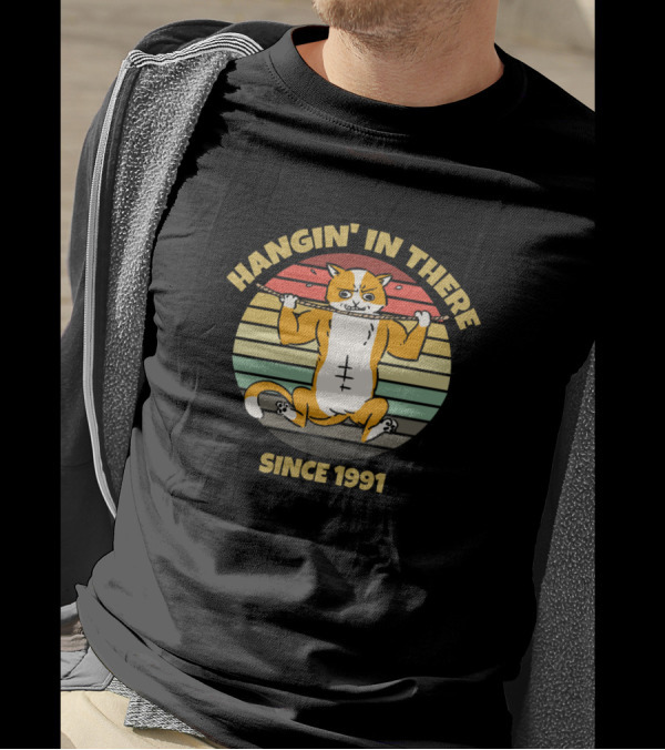 Hangin' In There Since 1991 Vintage Cute Kitty Cat T-Shirt