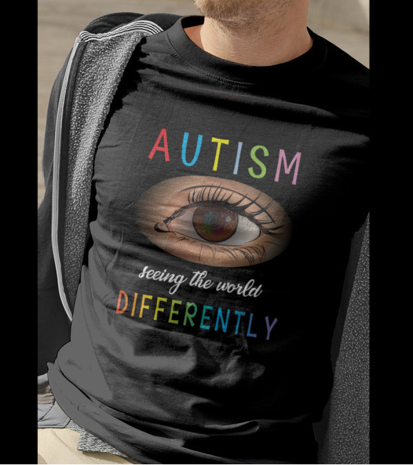 Autism Eye Seeing The World Differently With Colorful Letters T-Shirt