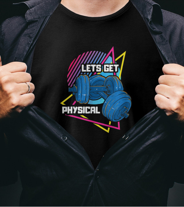 LETS GET PHYSICAL Dumbbells Retro Neon T-Shirt